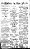 Cambridge Chronicle and Journal Saturday 11 June 1864 Page 1