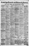 Cambridge Chronicle and Journal Saturday 15 June 1867 Page 1