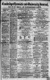 Cambridge Chronicle and Journal Saturday 22 June 1867 Page 1