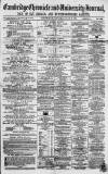 Cambridge Chronicle and Journal Saturday 27 July 1867 Page 1