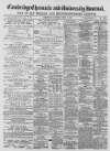 Cambridge Chronicle and Journal Saturday 01 April 1871 Page 1