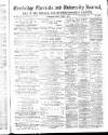 Cambridge Chronicle and Journal Friday 05 April 1889 Page 1