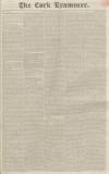 Cork Examiner Friday 29 October 1841 Page 1