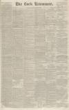 Cork Examiner Wednesday 15 December 1841 Page 1