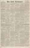 Cork Examiner Friday 24 December 1841 Page 1