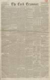 Cork Examiner Monday 10 January 1842 Page 1