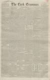 Cork Examiner Friday 08 April 1842 Page 1