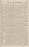 Cork Examiner Friday 09 September 1842 Page 1