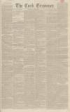 Cork Examiner Wednesday 19 October 1842 Page 1