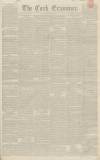 Cork Examiner Thursday 08 December 1842 Page 1