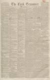 Cork Examiner Monday 20 February 1843 Page 1