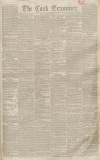 Cork Examiner Monday 27 February 1843 Page 1
