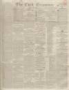 Cork Examiner Monday 12 June 1843 Page 1