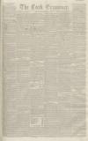 Cork Examiner Monday 11 September 1843 Page 1