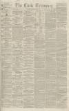 Cork Examiner Wednesday 04 October 1843 Page 1