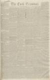 Cork Examiner Wednesday 18 October 1843 Page 1