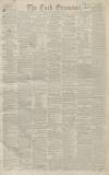 Cork Examiner Monday 26 February 1844 Page 1
