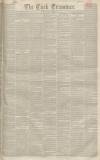Cork Examiner Monday 07 October 1844 Page 1