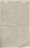 Cork Examiner Monday 09 February 1846 Page 1