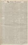 Cork Examiner Wednesday 18 February 1846 Page 1