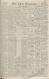 Cork Examiner Monday 06 April 1846 Page 1