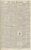 Cork Examiner Friday 17 April 1846 Page 1