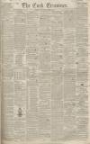Cork Examiner Friday 31 July 1846 Page 1