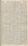 Cork Examiner Friday 04 September 1846 Page 1