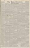 Cork Examiner Wednesday 02 December 1846 Page 1