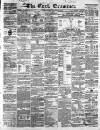 Cork Examiner Friday 25 April 1851 Page 1