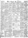Cork Examiner Wednesday 26 October 1853 Page 1