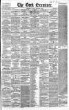 Cork Examiner Wednesday 01 February 1860 Page 1