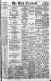 Cork Examiner Monday 16 April 1860 Page 1