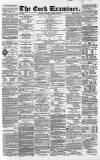 Cork Examiner Friday 18 April 1862 Page 1