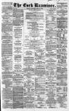 Cork Examiner Monday 28 April 1862 Page 1