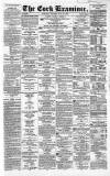 Cork Examiner Saturday 28 June 1862 Page 1