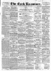Cork Examiner Wednesday 08 April 1863 Page 1