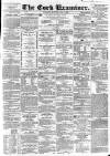 Cork Examiner Thursday 07 May 1863 Page 1