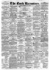 Cork Examiner Monday 11 May 1863 Page 1