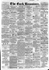 Cork Examiner Friday 05 June 1863 Page 1
