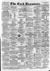 Cork Examiner Saturday 06 June 1863 Page 1