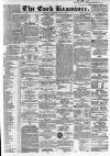 Cork Examiner Monday 08 June 1863 Page 1
