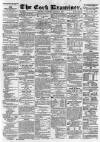 Cork Examiner Saturday 22 August 1863 Page 1