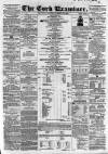 Cork Examiner Wednesday 14 October 1863 Page 1