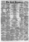 Cork Examiner Saturday 17 October 1863 Page 1