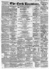 Cork Examiner Tuesday 03 November 1863 Page 1