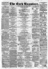 Cork Examiner Friday 13 November 1863 Page 1