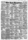 Cork Examiner Friday 11 December 1863 Page 1
