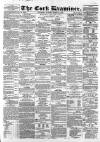 Cork Examiner Thursday 24 March 1864 Page 1