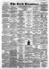 Cork Examiner Monday 04 April 1864 Page 1